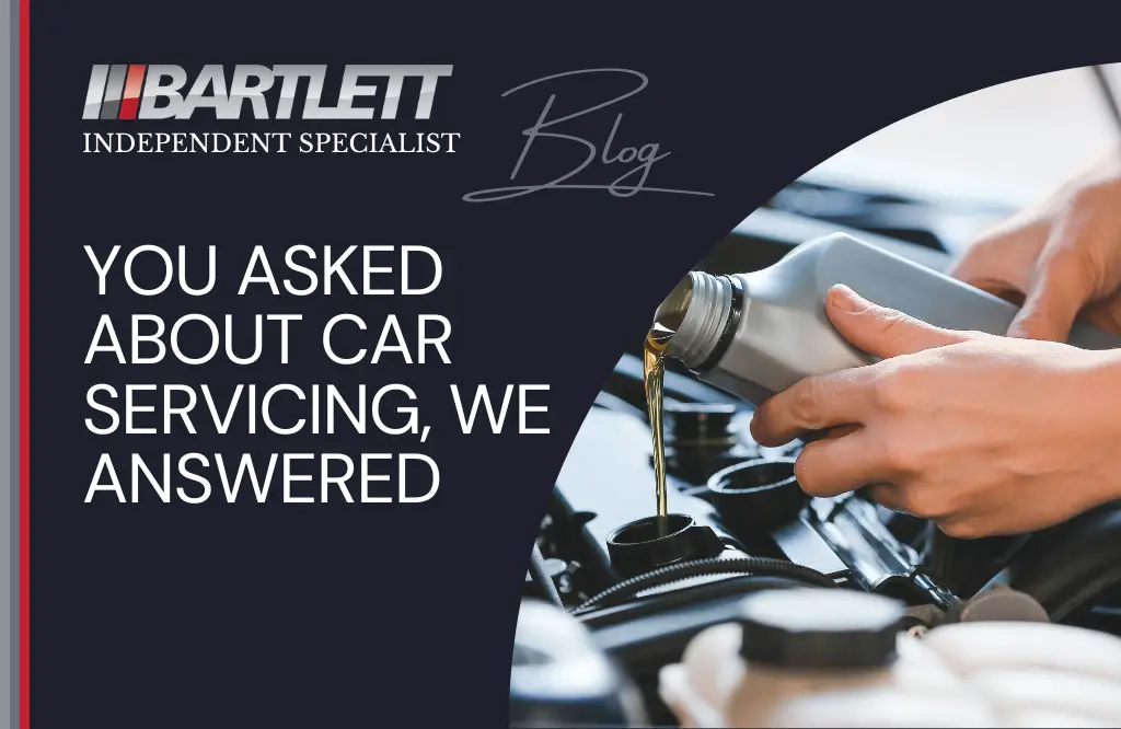 You asked about car servicing, we answered
