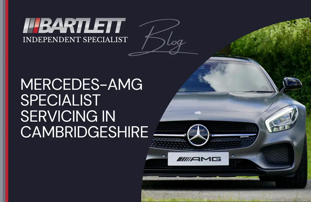 Mercedes AMG Specialist Servicing in Cambridgeshire