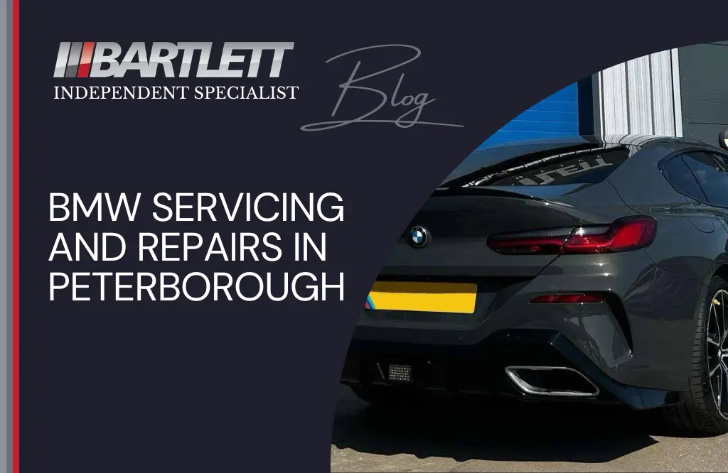 BMW Servicing and Repairs in Peterborough